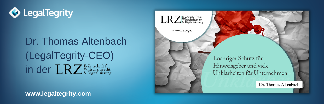 LRZ Artikel: Loechriger Schutz für Hinweisgeber von Dr. Thomas Altenbach